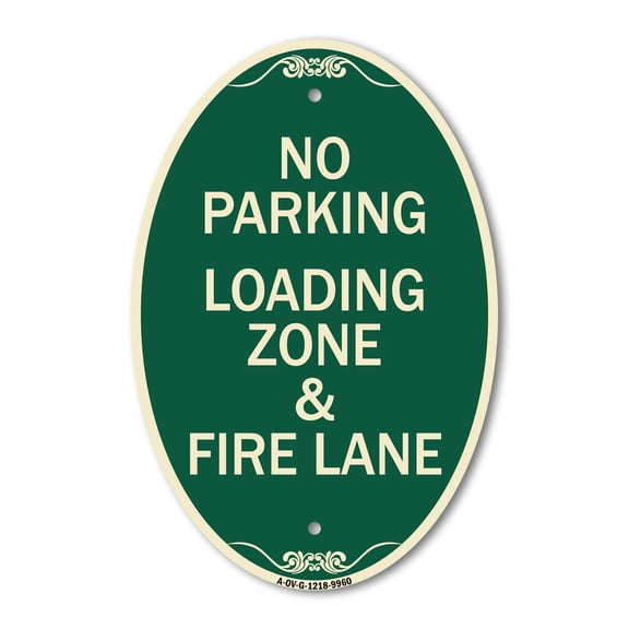 SignMission Designer Oval Series Sign - No Parking Loading Zone & Fire Lane | Green & Tan 12" X 18" Heavy-Gauge Aluminum Architectural Sign | Commercial Grade | Made in the USA