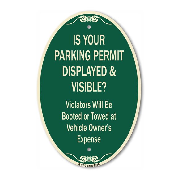 SignMission Designer Oval Series Sign - Is Your Parking Permit Displayed & Visible | Green & Tan 12" X 18" Heavy-Gauge Aluminum Architectural Sign | Commercial Grade | Made in the USA