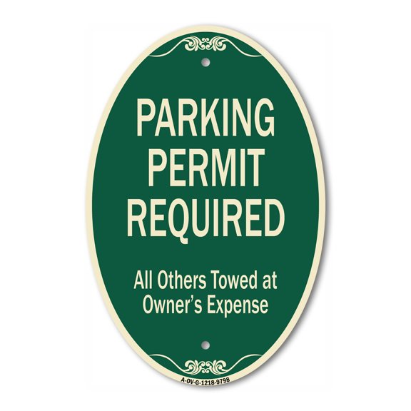 SignMission Designer Oval Series Sign - Parking Permit Required All Others Towed At Owner's Expense Green & Tan 12" X 18" Heavy-Gauge Aluminum Architectural Sign Commercial Grade Made
