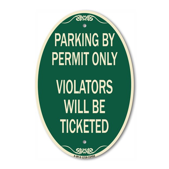 SignMission Designer Oval Series Sign - Parking by Permit Only Violators Will Be Ticketed | Green & Tan 12" X 18" Heavy-Gauge Aluminum Architectural Sign | Commercial Grade | Made in