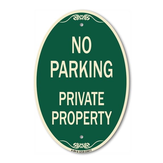 SignMission Designer Oval Series Sign - No Parking Private Property | Green & Tan 12" X 18" Heavy-Gauge Aluminum Architectural Sign | Commercial Grade | Made in the USA