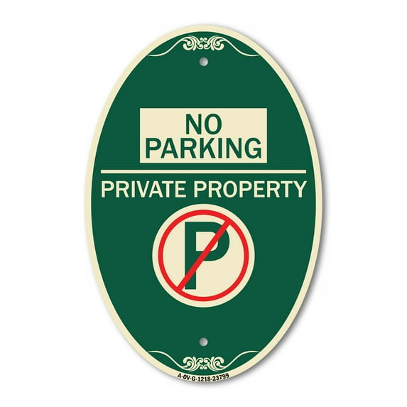 SignMission Designer Oval Series Sign - No Parking - Private Property (With No Parking Symbol) | Green & Tan 12" X 18" Heavy-Gauge Aluminum Architectural Sign | Commercial Grade | Made