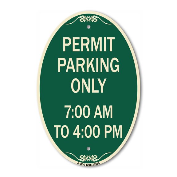 SignMission Designer Oval Series Sign - Permit Parking Only 7-00 Am to 4-00 Pm | Green & Tan 12" X 18" Heavy-Gauge Aluminum Architectural Sign | Commercial Grade | Made in the USA