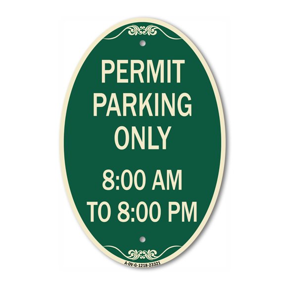 SignMission Designer Oval Series Sign - Permit Parking Only 8-00 Am to 8-00 Pm | Green & Tan 12" X 18" Heavy-Gauge Aluminum Architectural Sign | Commercial Grade | Made in the USA