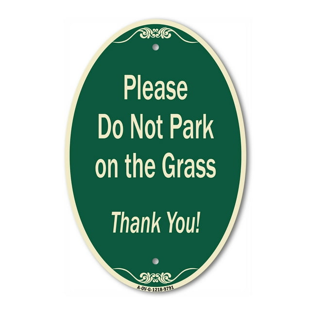 SignMission Designer Oval Series Sign - Please Do Not Park On The Grass Thank You! | Green & Tan 12" X 18" Heavy-Gauge Aluminum Architectural Sign | Commercial Grade | Made in the USA