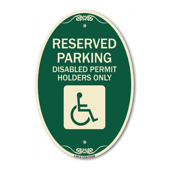 SignMission Designer Oval Series Sign - Reserved Parking - Disabled Permit Holders Only (With Updated Access Symbol) | Green & Tan 12" X 18" Heavy-Gauge Aluminum Architectural Sign |