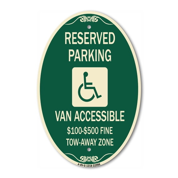 SignMission Designer Oval Series Sign - Reserved Parking Van Accessible $100-$500 Fine Tow Away Zone (With Graphic) | Green & Tan 12" X 18" Heavy-Gauge Aluminum Architectural Sign |