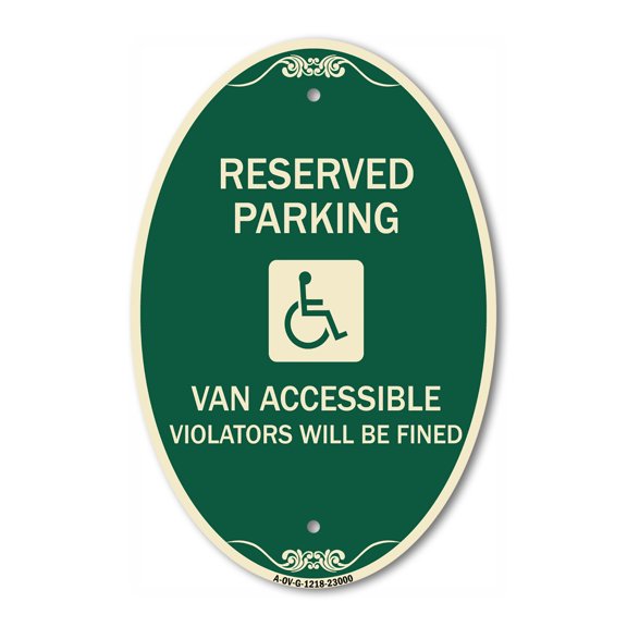 SignMission Designer Oval Series Sign - Reserved Parking Van Accessible Violators Will Be Fined (With Graphic) | Green & Tan 12" X 18" Heavy-Gauge Aluminum Architectural Sign | Made in
