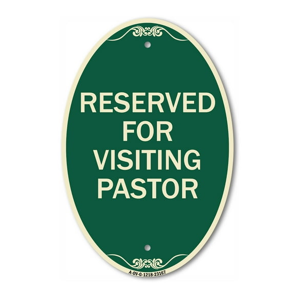 SignMission Designer Oval Series Sign - Reserved for Visiting Pastor | Green & Tan 12" X 18" Heavy-Gauge Aluminum Architectural Sign | Commercial Grade | Made in the USA
