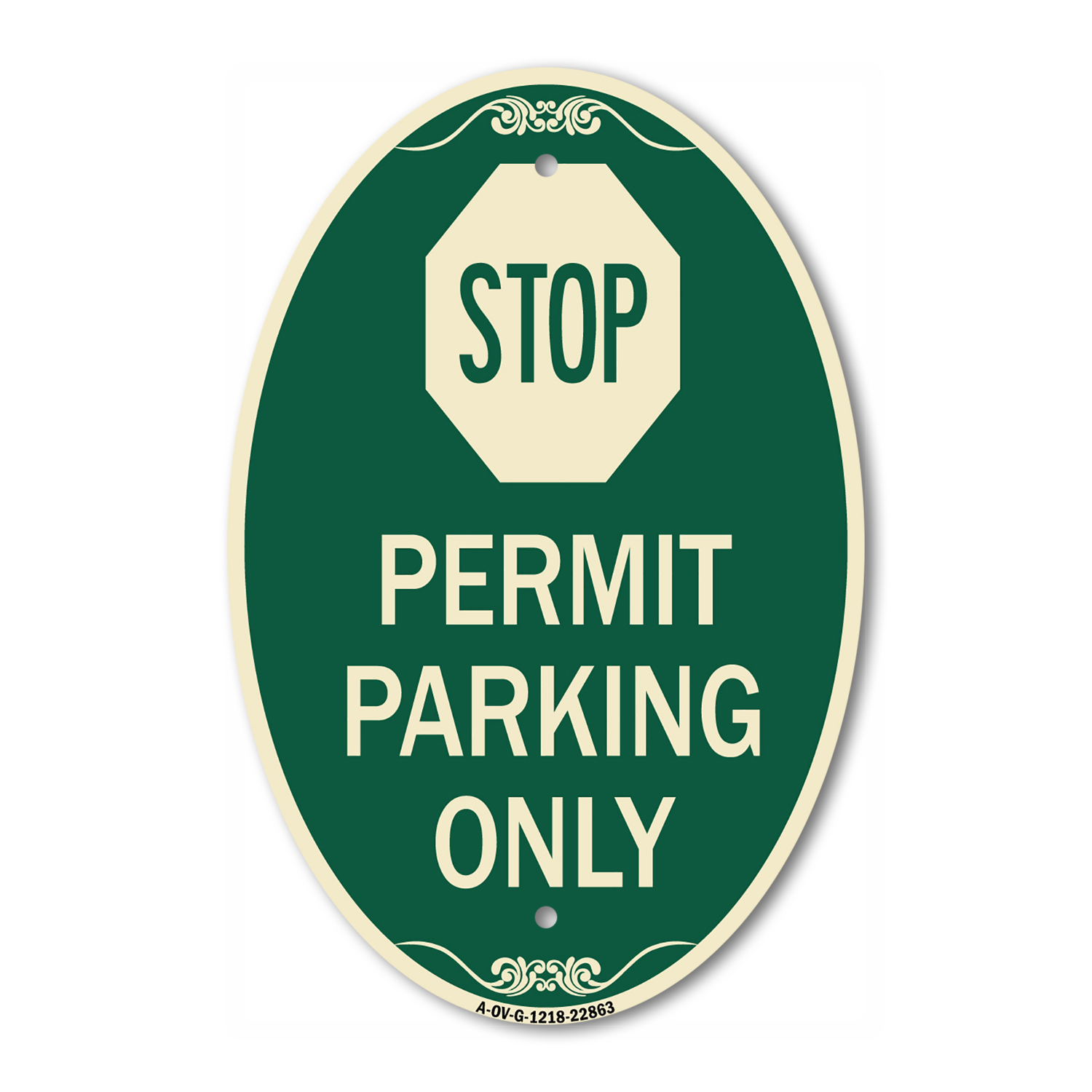SignMission Designer Oval Series Sign - Stop - Permit Parking Only ...