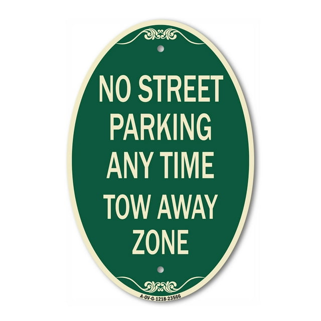 SignMission Designer Oval Series Sign - No Street Parking Anytime Tow Away Zone | Green & Tan 12" X 18" Heavy-Gauge Aluminum Architectural Sign | Commercial Grade | Made in the USA