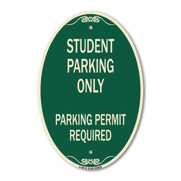 SignMission Designer Oval Series Sign - Student Parking Only Parking Permit Required | Green & Tan 12" X 18" Heavy-Gauge Aluminum Architectural Sign | Commercial Grade | Made in the USA