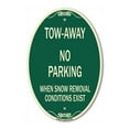 thumbnail image 1 of SignMission Designer Oval Series Sign - Tow-Away No Parking When Snow Removal Conditions Exist | Green & Tan 12" X 18" Heavy-Gauge Aluminum Architectural Sign | Commercial Grade | Made, 1 of 4