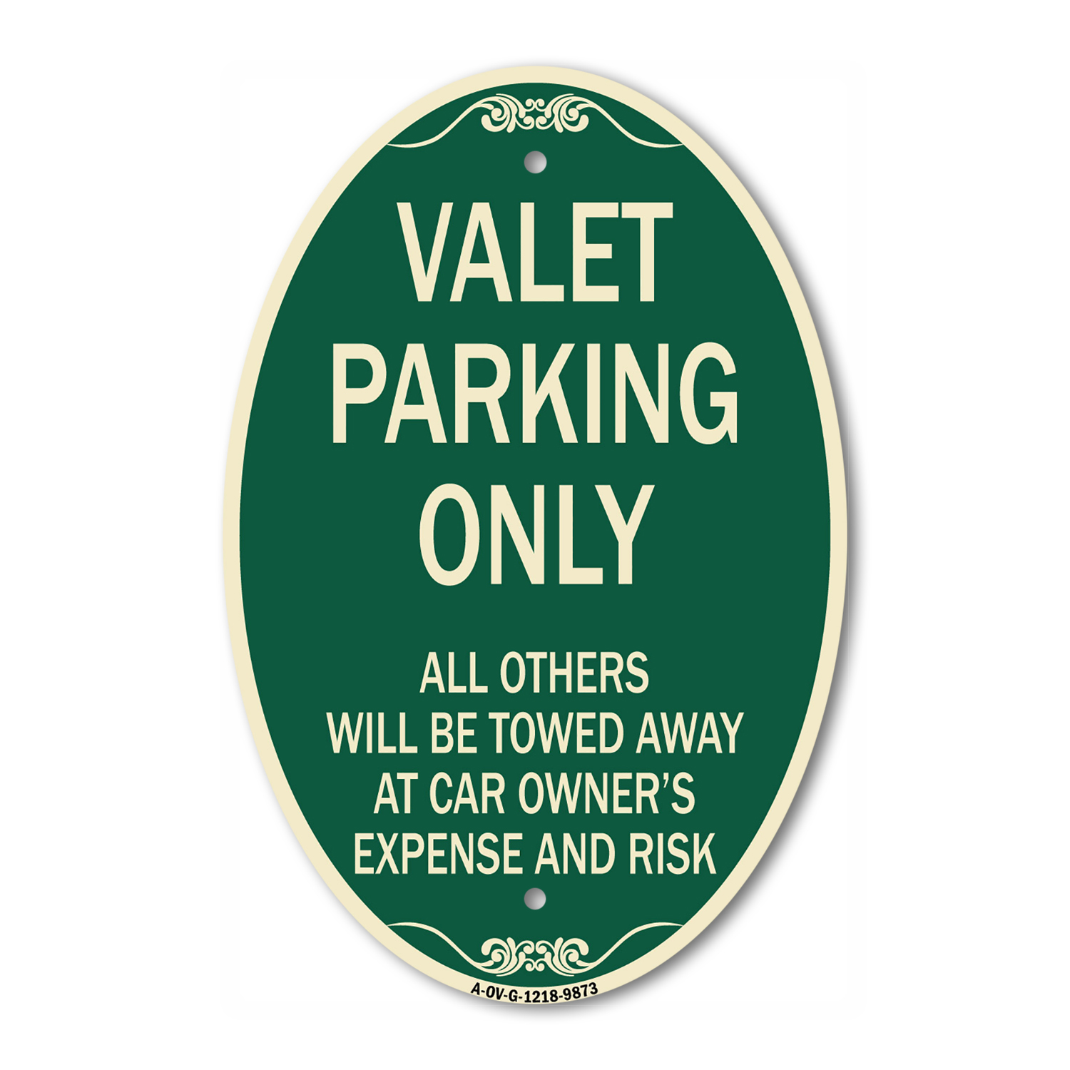 SignMission Designer Oval Series Sign - Valet Parking Only All Others ...