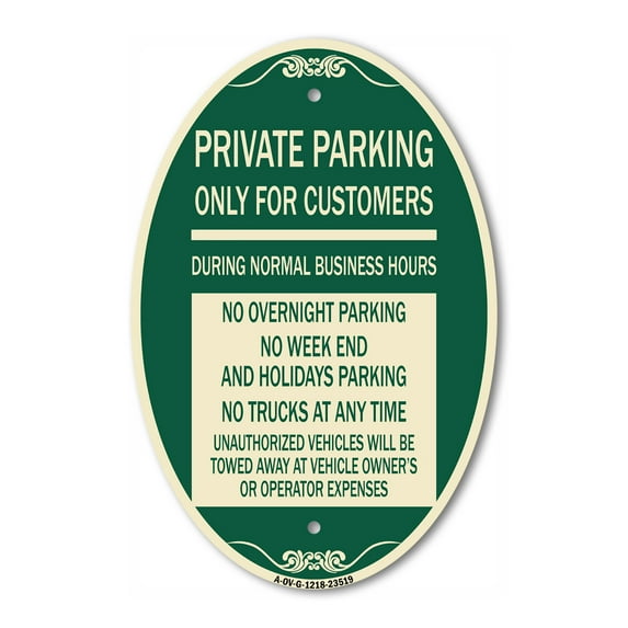 SignMission Designer Oval Sign - Only for Customers During Normal Business Hours No Overnight Parking No Trucks at Anytime Unauthorized Vehicle Towed | Green & Tan 12" X 18" Aluminum