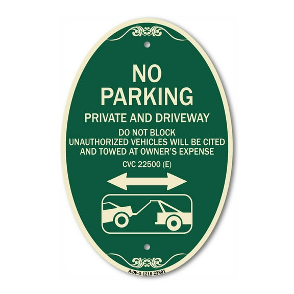 SignMission Designer Oval Sign - No Parking - Private and Active Driveway Do Not Block Unauthorized Vehicles Will Be Cited and Towed at Owner's Expense | Green & Tan 12" X 18" Aluminum