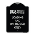 thumbnail image 1 of SignMission Designer Series Sign - 15 Minute Parking Loading and Unloading Only | Black & Silver 18" x 24" Heavy-Gauge Aluminum Architectural Sign | Made in the USA, 1 of 4