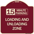 thumbnail image 1 of SignMission Designer Series Sign - 15 Minute Parking Loading and Unloading Zone | Burgundy 18" X 18" Heavy-Gauge Aluminum Architectural Sign | Protect Your Business & Municipality |, 1 of 4