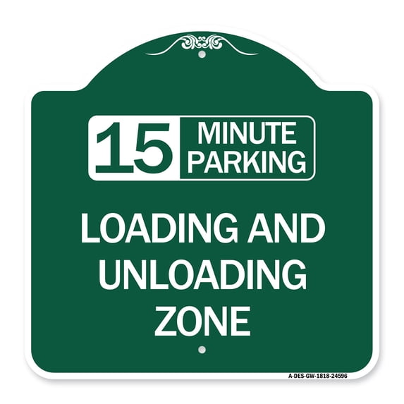 SignMission Designer Series Sign - 15 Minute Parking Loading and Unloading Zone | Green & White 18" X 18" Heavy-Gauge Aluminum Architectural Sign | Protect Your Business | Made in the