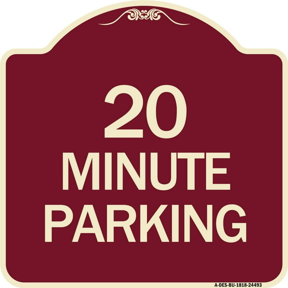 SignMission Designer Series Sign - 20 Minute Parking | Burgundy 18" X 18" Heavy-Gauge Aluminum Architectural Sign | Protect Your Business & Municipality | Made in the USA