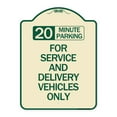 thumbnail image 1 of SignMission Designer Series Sign - 20 Minutes Parking for Service and Delivery Vehicles Only | Tan & Green 18" x 24" Heavy-Gauge Aluminum Architectural Sign | Made in the USA, 1 of 4