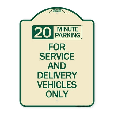 SignMission Designer Series Sign - 20 Minutes Parking for Service and Delivery Vehicles Only | Tan & Green 18" x 24" Heavy-Gauge Aluminum Architectural Sign | Made in the USA