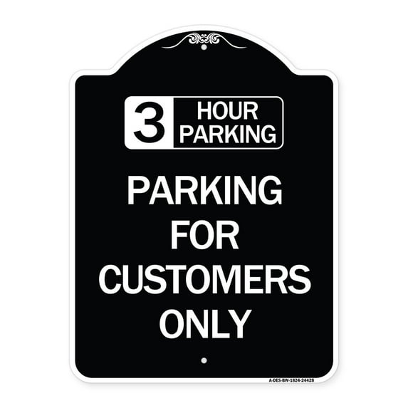 SignMission Designer Series Sign - 3 Hour Parking - Parking for Customers Only | Black & White 18" x 24" Heavy-Gauge Aluminum Architectural Sign | Made in the USA