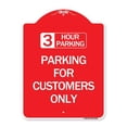 thumbnail image 1 of SignMission Designer Series Sign - 3 Hour Parking - Parking for Customers Only | Red & White 18" X 24" Heavy-Gauge Aluminum Architectural Sign | Protect Your Business & Municipality |, 1 of 4