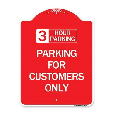 SignMission Designer Series Sign - 3 Hour Parking - Parking for Customers Only | Red & White 18" X 24" Heavy-Gauge Aluminum Architectural Sign | Protect Your Business & Municipality |