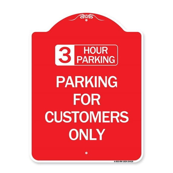 SignMission Designer Series Sign - 3 Hour Parking - Parking for Customers Only | Red & White 18" X 24" Heavy-Gauge Aluminum Architectural Sign | Protect Your Business & Municipality |