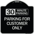 thumbnail image 1 of SignMission Designer Series Sign - 30 Minutes Parking - Parking for Customers Only | Black & Silver 18" X 18" Heavy-Gauge Aluminum Architectural Sign | Made in the USA, 1 of 4