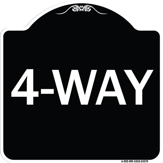 SignMission Designer Series Sign - 4-Way | Black & White 18" X 18" Heavy-Gauge Aluminum Architectural Sign | Protect Your Business & Municipality | Made in the USA