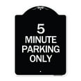 thumbnail image 1 of SignMission Designer Series Sign - 5 Minute Parking Only | Black & White 18" x 24" Heavy-Gauge Aluminum Architectural Sign | Protect Your Business & Municipality | Made in the USA, 1 of 4
