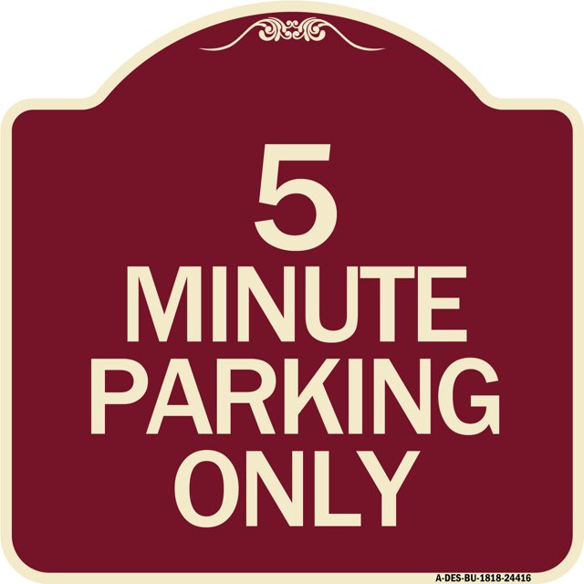 SignMission Designer Series Sign - 5 Minute Parking Only | Burgundy 18" X 18" Heavy-Gauge Aluminum Architectural Sign | Protect Your Business & Municipality | Made in the USA