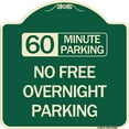 thumbnail image 1 of SignMission Designer Series Sign - 60 Minute Parking - No Free Overnight Parking | Green & Tan 18" X 18" Heavy-Gauge Aluminum Architectural Sign | Made in the USA, 1 of 4
