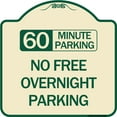 thumbnail image 1 of SignMission Designer Series Sign - 60 Minute Parking - No Free Overnight Parking | Tan & Green 18" X 18" Heavy-Gauge Aluminum Architectural Sign | Made in the USA, 1 of 4