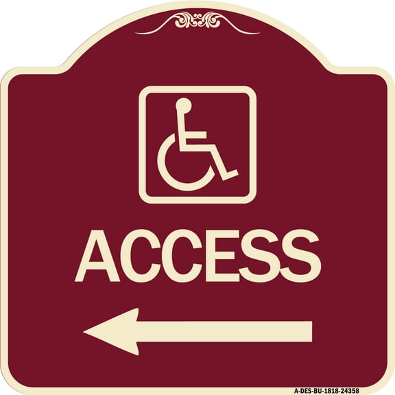 SignMission Designer Series Sign - Access (With Updated Isa Symbol and Left Arrow) | Burgundy 18" X 18" Heavy-Gauge Aluminum Architectural Sign | Made in the USA