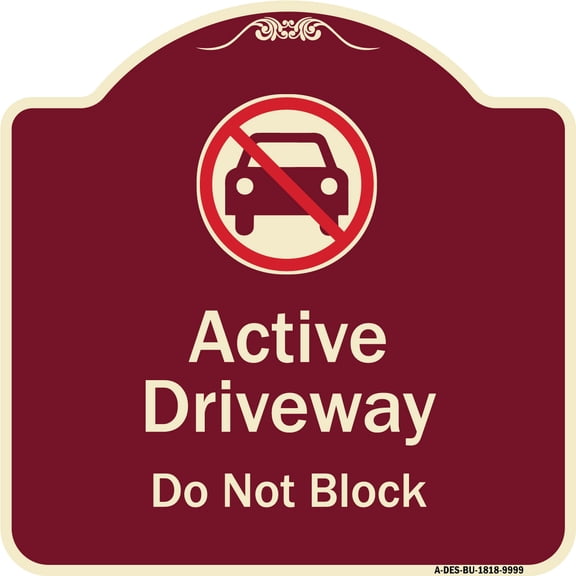 SignMission Designer Series Sign - Active Driveway, Do Not Block With Graphic | Burgundy 18" X 18" Heavy-Gauge Aluminum Architectural Sign | Protect Your Business & Municipality | Made
