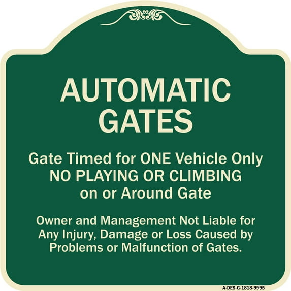 SignMission Designer Series Sign - Automatic Gates, Gate Timed For One Vehicle Only | Green & Tan 18" X 18" Heavy-Gauge Aluminum Architectural Sign | Made in the USA