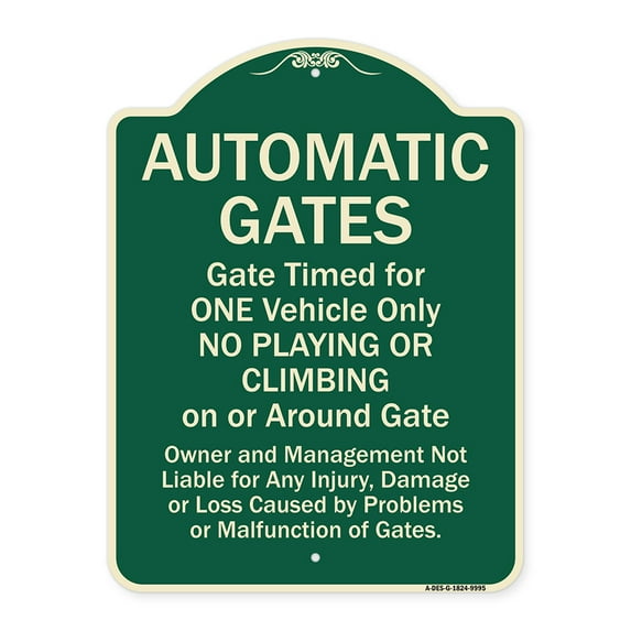 SignMission A-DES-G-1824-9995 Designer Series Sign - Automatic Gates , Gate Timed for One Vehicle Only