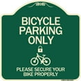 thumbnail image 1 of SignMission Designer Series Sign - Bicycle Parking Only Please Secure Your Bike Properly (With Cycle and Lock Symbol) | Green & Tan 18" X 18" Heavy-Gauge Aluminum Architectural Sign, 1 of 4