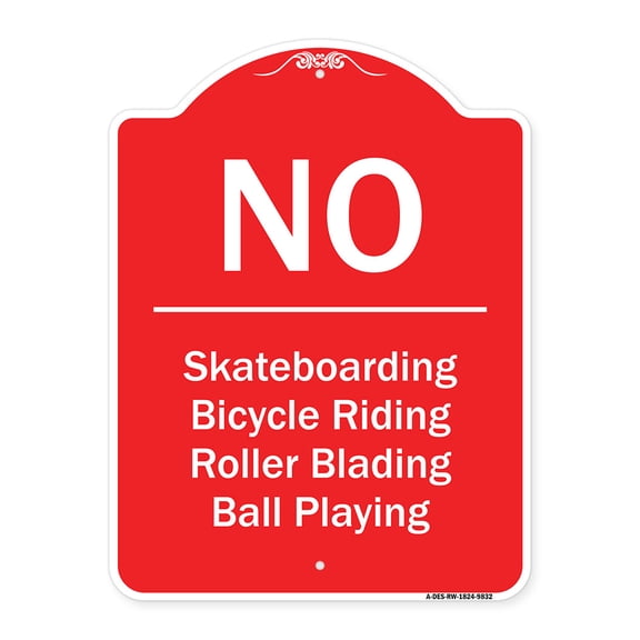 SignMission Designer Series Sign - No - Bicycle Riding Roller Blading Ball Playing | Red & White 18" x 24" Heavy-Gauge Aluminum Architectural Sign | Made in the USA