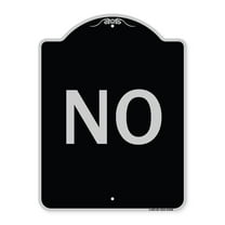 SignMission Designer Series Sign - No | Black & Silver 18" x 24" Heavy-Gauge Aluminum Architectural Sign | Protect Your Business & Municipality | Made in the USA
