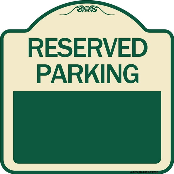 SignMission Designer Series Sign - Blank Reserved Parking | Tan & Green 18" X 18" Heavy-Gauge Aluminum Architectural Sign | Protect Your Business & Municipality | Made in the USA