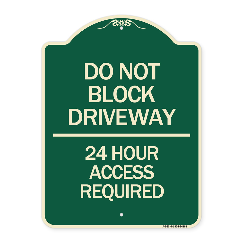 SignMission Designer Series Sign - Do Not Block Driveway - 24 Hour ...
