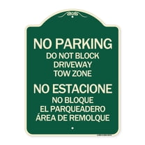 SignMission Designer Series Sign - Do Not Block Driveway Tow Zone - No Estacione No Bloque El Parquiedero Area De Remolque | Green & Tan 18" x 24" Heavy-Gauge Aluminum Architectural