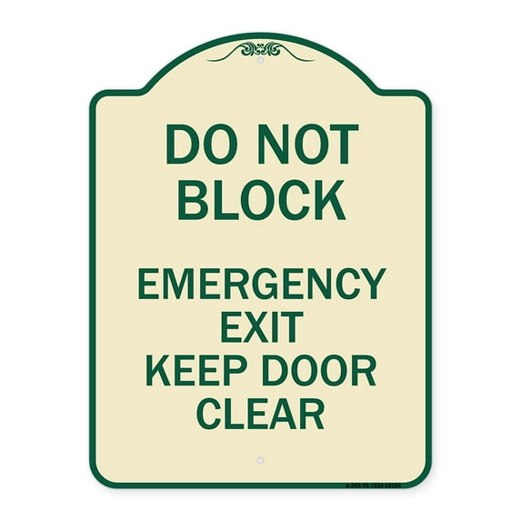SignMission Designer Series Sign - Do Not Block Emergency Exit Door Keep Clear | Tan & Green 18" x 24" Heavy-Gauge Aluminum Architectural Sign | Made in the USA