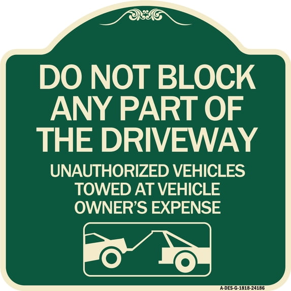 SignMission Designer Series Sign - Do Not Block ANY Part of the ...