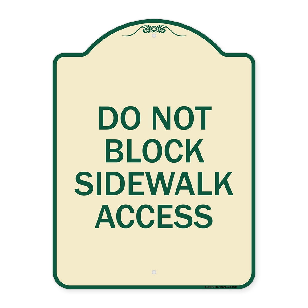 SignMission Designer Series Sign - Do Not Block Sidewalk Access | Tan ...