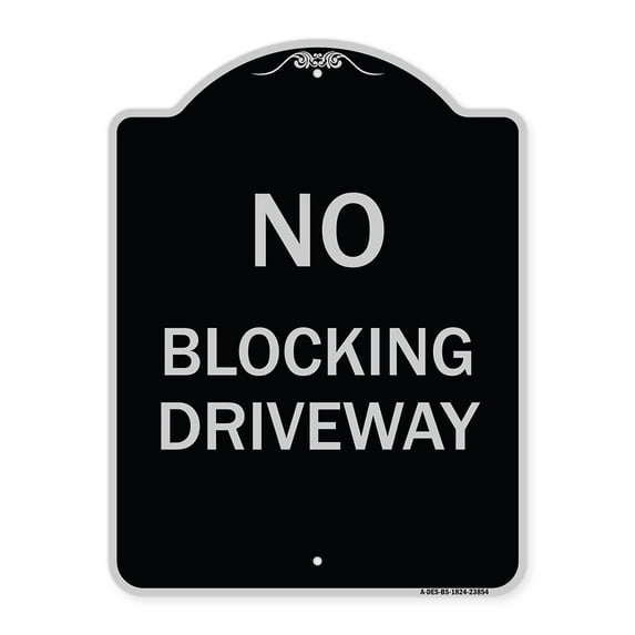 SignMission Designer Series Sign - No Blocking Driveway | Black & Silver 18" x 24" Heavy-Gauge Aluminum Architectural Sign | Protect Your Business & Municipality | Made in the USA